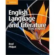 English Language and Literature for the IB Diploma de Brad Philpot
