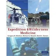 Expedition and Wilderness Medicine de Gregory H. Bledsoe