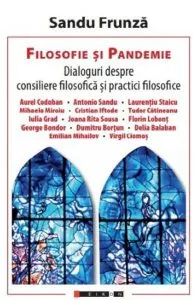 Filosofie si pandemie de Sandu Frunza