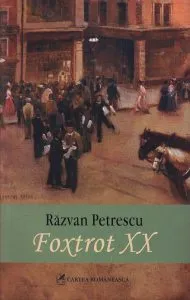Foxtrot XX de Razvan Petrescu