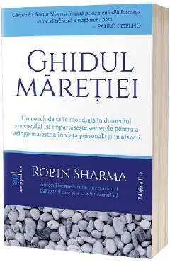 Ghidul maretiei de Robin Sharma