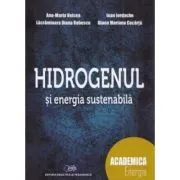 Hidrogenul si energia sustenabila de Lacramioara Diana Robescu