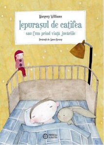 Iepuraşul de catifea sau cum prind viaţă jucăriile