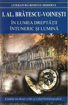 In lumea dreptatii. Intuneric si lumina