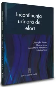 Incontinența urinară de efort de Anca Maria Panaitescu