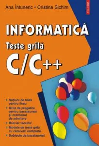 Informatica. Teste grila C/C++