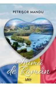 Inima de roman de Petrisor Mandu