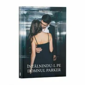 Intalnindu-l pe domnul Parker de Ana Ianescu