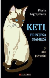 Keti, printesa siameza si alte povestiri