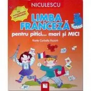 Limba franceza pentru pitici... mari ai MICI (cu autocolante reutilizabile) de Rosita Corbella Paciotti