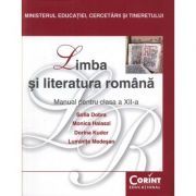 Manual Limba si literatura romana pentru clasa a 12-a