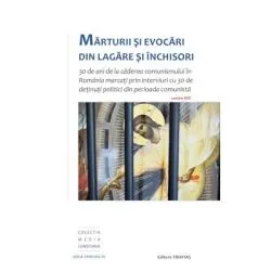 Marturii si evocari din lagare si inchisori de Dumitru Badita