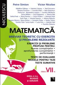 Matematica. Breviar teoretic cu exercitii si probleme rezolvate, clasa a VII-a de Petre Simion