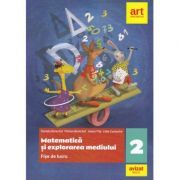 Matematica si explorarea mediului. Fise de lucru. Clasa a 2-a