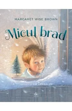 Micul brad de Margaret Wise Brown