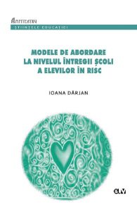 Modele de abordare la nivelul intregii scoli a elevilor in risc