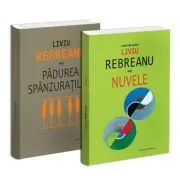 Pachet Liviu Rebreanu 2. Padurea Spanzuratilor, Nuvele de Liviu Rebreanu