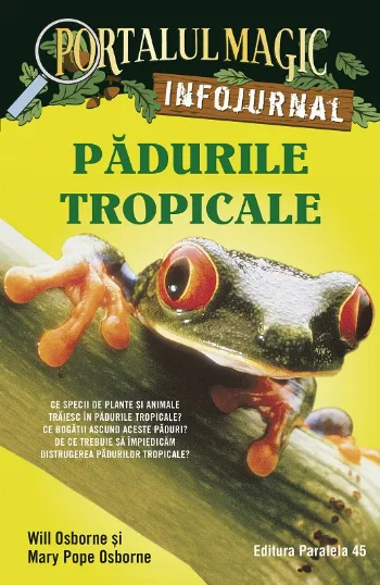 Pădurile tropicale. Infojurnal