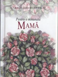 Pentru o minunata Mama