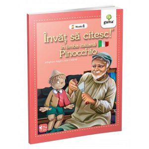 Pinocchio. Învăț să citesc. Limba italiană, nivelul 1 (7  ani)