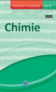 Pocket Teacher. Chimie. Ghid pentru clasele VII-X