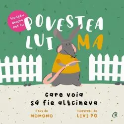 Povestea lui Ma care voia să fie altcineva de Momomo