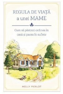 Regula de viata a unei mame