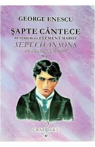 Sapte cantece pe versuri de Clement Marot Opus 15 de George Enescu