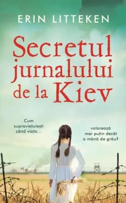 Secretul jurnalului de la Kiev de Erin Litteken