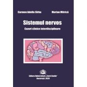 Sistemul nervos. Cazuri clinice interdisciplinare