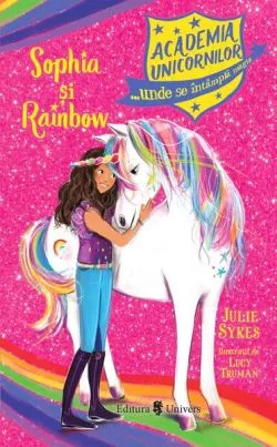 Sophia și Rainbow (Vol. 1) de Julie Sykes