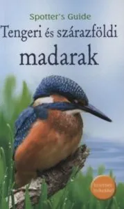 Spotter's Guide - Tengeri es szarazfoldi madarak