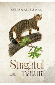 Strigătul naturii de Stefan Seclaman