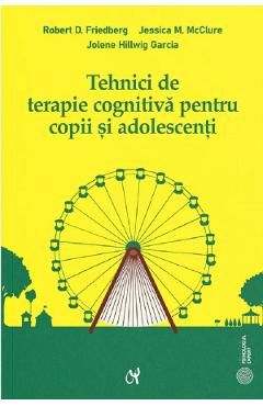 Tehnici de terapie cognitiva pentru copii si adolescenti