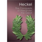 The Conquests of Alexander the Great