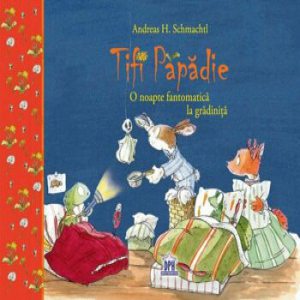 Tifi Papadie - O Noapte Fantomatica La Gradinita