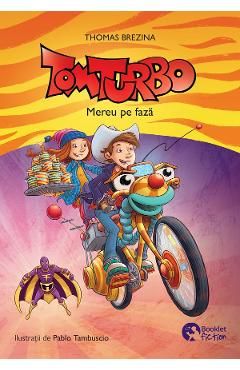 Tom turbo. Mereu pe faza