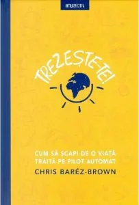 Trezeste-te! de Chris Barez Brown