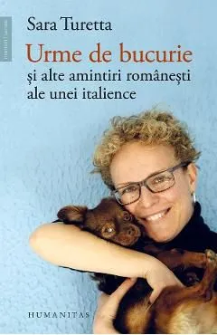 Urme de bucurie de Sara Turetta