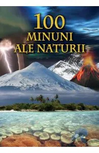 100 minuni ale naturii de Bertil Vagner