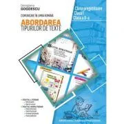 Abordarea tipurilor de texte. Clasa pregatitoare. Clasa 1. Clasa a 2-a de Georgiana Gogoescu