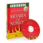 Audiobook. Moara cu noroc de Ioan Slavici