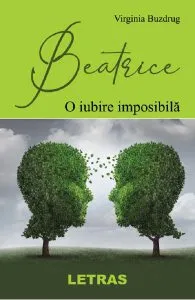 Beatrice. O iubire imposibila de Virginia Buzdrug