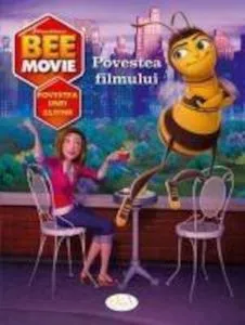 Bee Movie - Povestea Filmului de Susan Korman