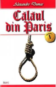 Calaul din Paris vol.1 de Alexandre Dumas