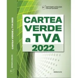 Cartea Verde a TVA 2022 de Olga Crevelescu