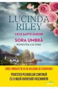 Cele sapte surori. Sora umbra. Povestea lui Star