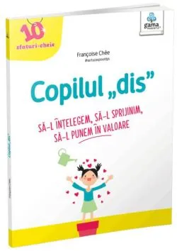 Copilul „dis” de Francoise Chee