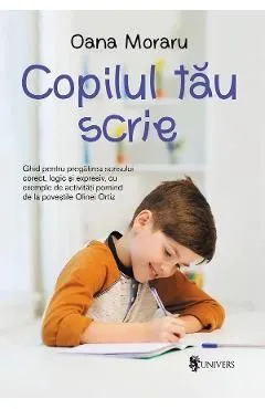 Copilul tau scrie de Oana Moraru