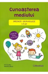 Cunoasterea mediului - Grupa mijlocie 4-5 ani de Irina Curelea